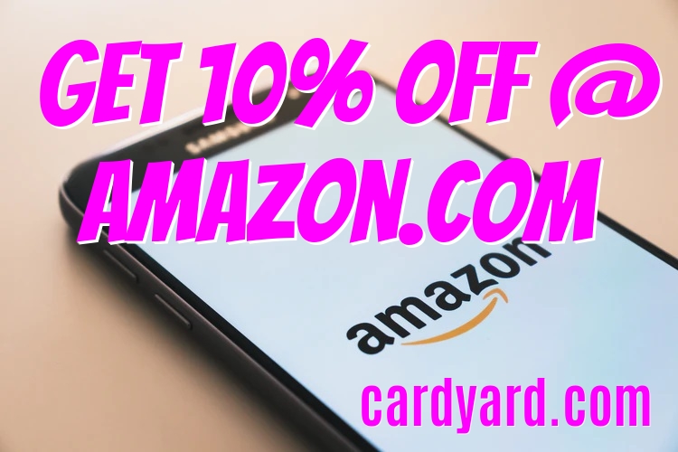 AmazonDotCom Gift Cards at 10% Off